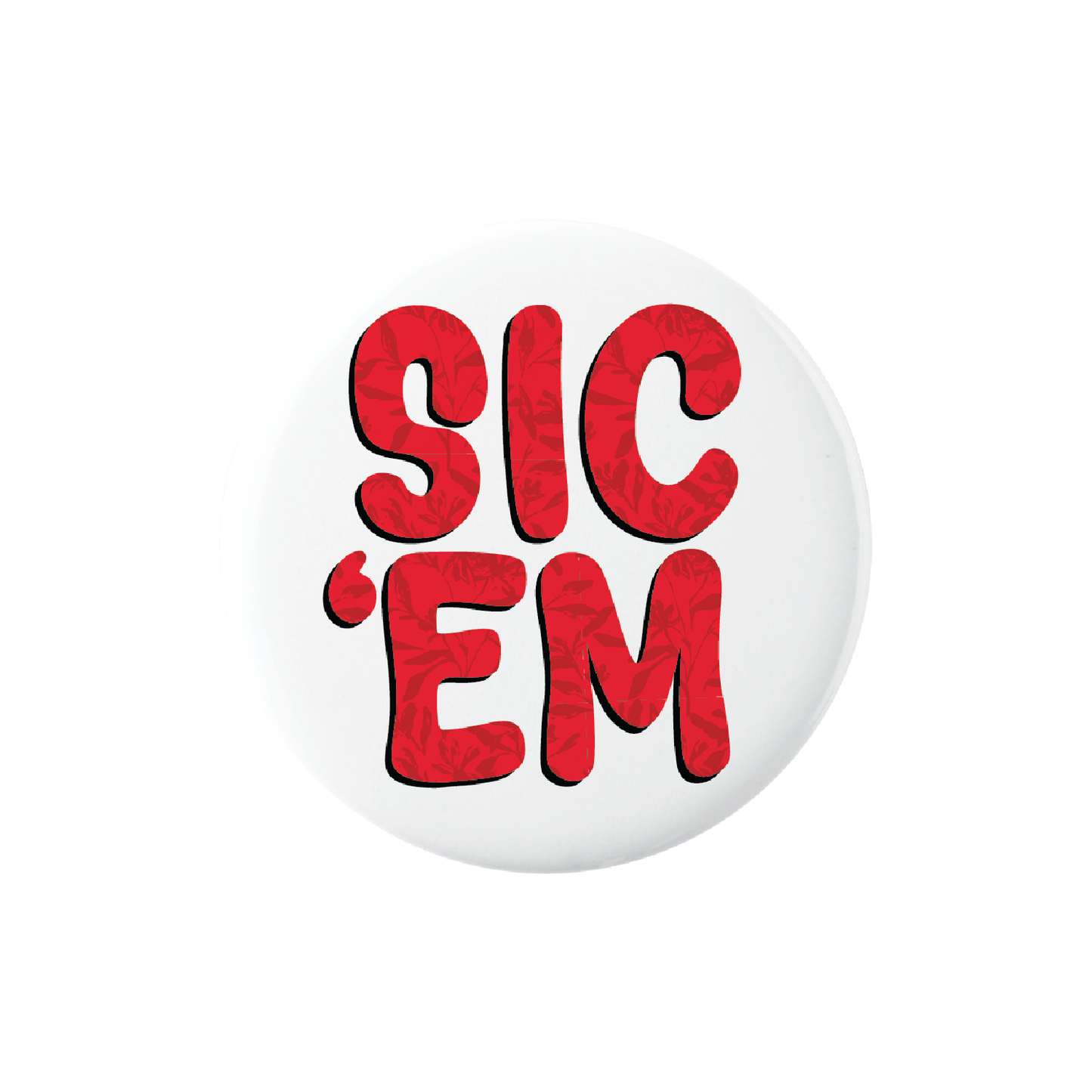 Sic 'Em Button